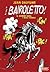 ¡Bairoletto! El bandido rural y otras historias