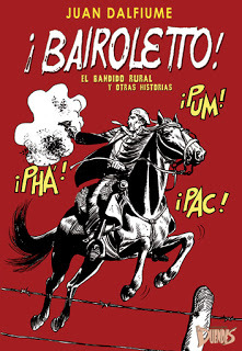 ¡Bairoletto! El bandido rural y otras historias (Paperback)