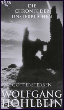 Göttersterben (Die Chronik der Unsterblichen, #10)