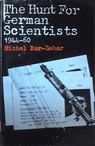 The Hunt for German Scientists (Hardcover)