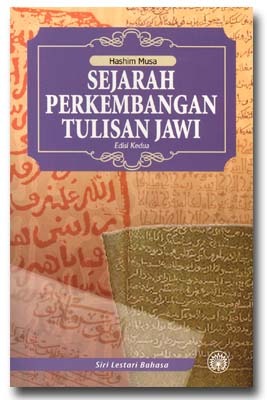 Sejarah Perkembangan Tulisan Jawi Edisi Kedua