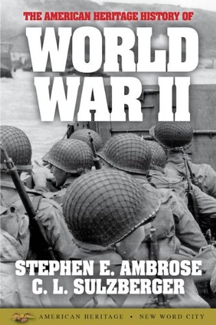 American Heritage History of World War II (Kindle Edition)