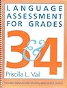 Third-Fourth Grade Language Assessment Third-Fourth Grade Language Assessment