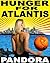Hunger for Atlantis (Work of Art, #1)