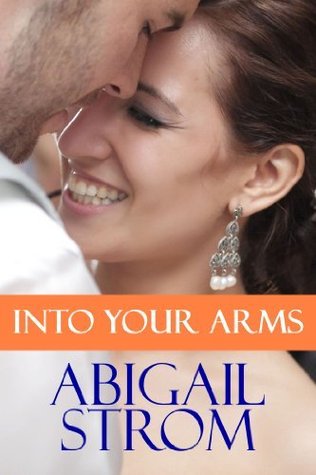 Into Your Arms (Kindle Edition)