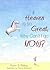 If Heaven is So Great, Why Can't I Go -- Now? by Karen S. Petkau