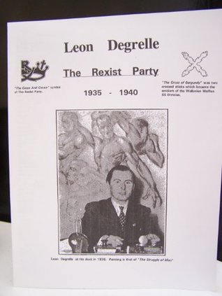 Leon Degrelle and the Rexist Party, 1935-1940