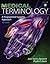 Medical Terminology: A Prog...