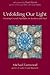 Unfolding Our Light: Creating Crystal Mandalas to Awaken and Heal (Crystal Oversoul Attunements)