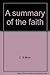 A Summary of the Faith