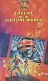 Captive in the Virtual World (VR Troopers)