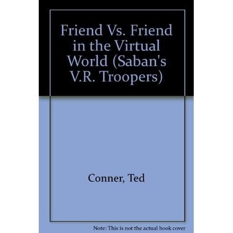 Vr Friend Vs Friend By Ted Conner