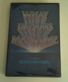 What Dreams May Come