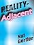 Reality-Adjacent