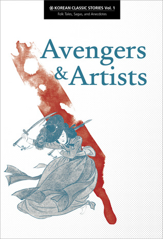 Korean Classic Stories: Avengers & Artists (vol 1)