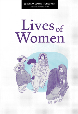 Korean Classic Stories: Lives of Women (vol. 5)