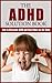 ADHD Solution Book by Vivian Morgan