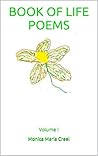 Book of Life Poems: Volume I