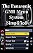 The Panasonic GM1 Menu System Simplified