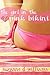 The Girl In The Pink Bikini...