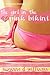 The Girl In The Pink Bikini (The Coralee Chronicles Book 1)