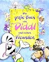 Das große Buch von Diddl und seinen Freunden Das große Buch von Diddl und seinen Freunden