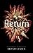 Return (Risen Series, Book 2)
