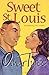 Sweet St. Louis: AN Urban Love Story