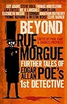 Beyond Rue Morgue...