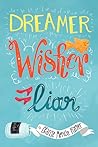 Dreamer, Wisher, Liar