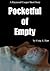 Pocketful of Empty