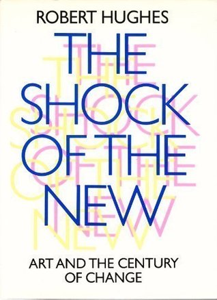 The Shock of the New