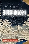 Superunknown by G.C. Huxley