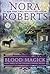 Blood Magick by Nora Roberts