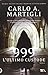 999. L'ultimo custode