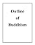 Outline of Buddhism