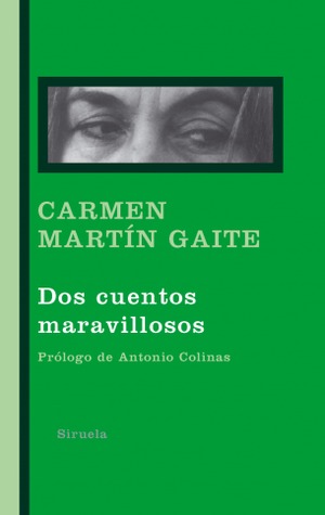 Dos cuentos maravillosos (Libros del tiempo / The Books of Time) (Spanish Edition)