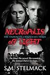 Necropolis of Light by S.M. Stelmack