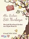 Aku Bukan Siti Nurbaya by Ahmad Rifa'i Rif'an Aku Bukan Siti Nurbaya by Ahmad Rifa'i Rif'an