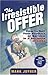 The Irresistible Offer by Mark Joyner