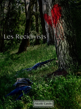 Les Recidivists (Chance Assassin, #2)