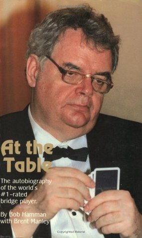 At the Table: The Autobiography of the World's #1 Rated Bridge Player (Paperback)