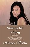 Waiting for a Song, Naomi's Story Waiting for a Song, Naomi's Story