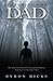 Searching for Dad: Nine Side Effects of Growing Up Fatherless and How to Overcome Them