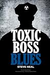 Toxic Boss Blues