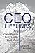CEO Lifelines: Nine Commitments Every Leader Must Make