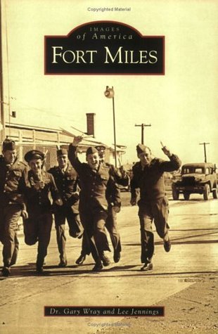Fort Miles (Images of America: Delaware)