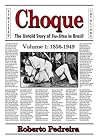 Choque: The Untol...