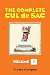 The Complete Cul de Sac Volume One by Richard    Thompson