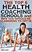 The Top 6 Health Coaching Schools and Why You Should Be Clamoring To Get In (Health Coaching, Health Coach)